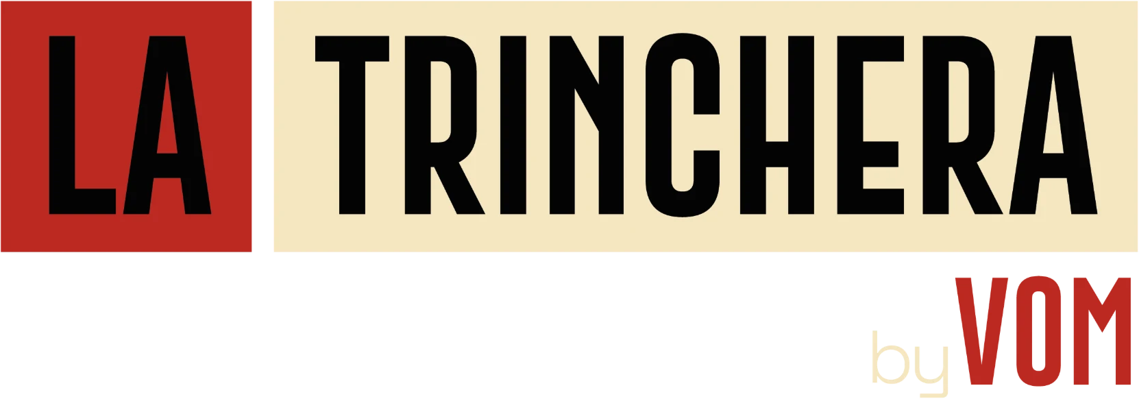 La Trinchera by VOM